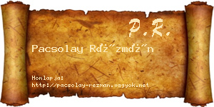 Pacsolay Rézmán névjegykártya